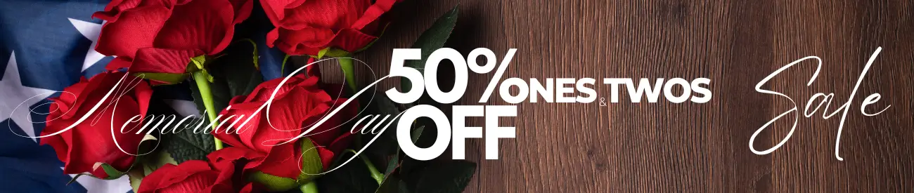 MEMORIAL DAY SALE: 50% OFF ONES & TWOS. Stock Now on All Top High Quality Brands - (Already) Best Wholesale Prices.