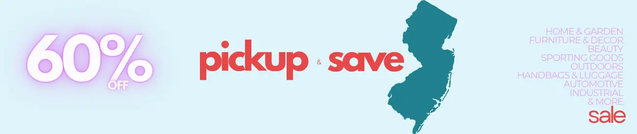 60% OFF PICKUP & SAVE SALE. Pickup Local (New Jersey Warehouse) & Save. Stock Top & Hight Quality Brands.